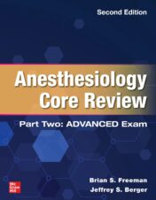 Anesthesiology Core Review: Part Two Advanced Exam, 2nd Edition,2024 Original PDF