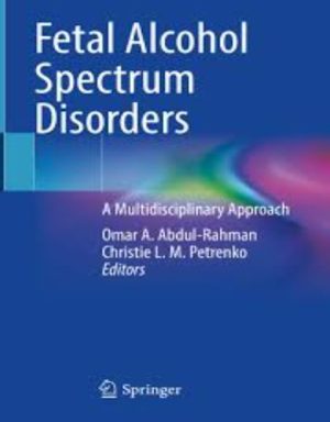 Fetal Alcohol Spectrum Disorders , 2023 Original PDF