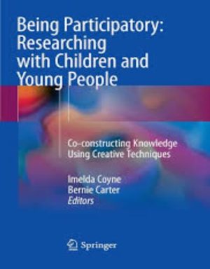 Being Participatory: Researching with Children and Young People