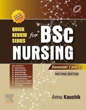 Quick Review Series For B.Sc. Nursing: Semester I And II, 2nd Edition (True PDF
