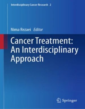 Cancer Treatment: An Interdisciplinary Approach,2023 original pdf