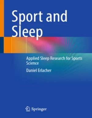 Sport and Sleep Applied Sleep Research for Sports Science