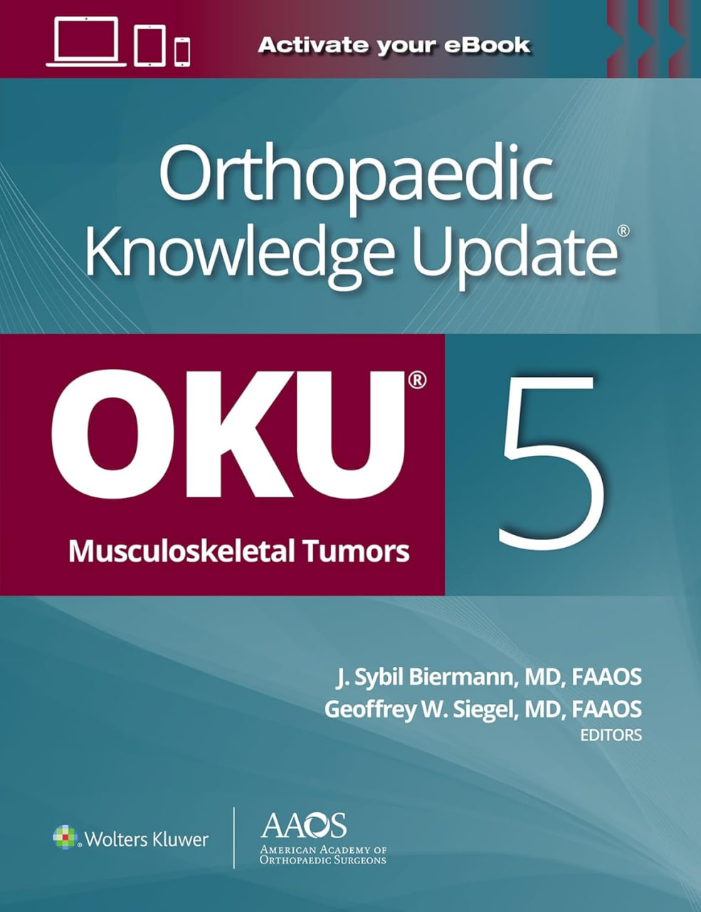 Orthopaedic Knowledge Update®: Musculoskeletal Tumors 5, 2024