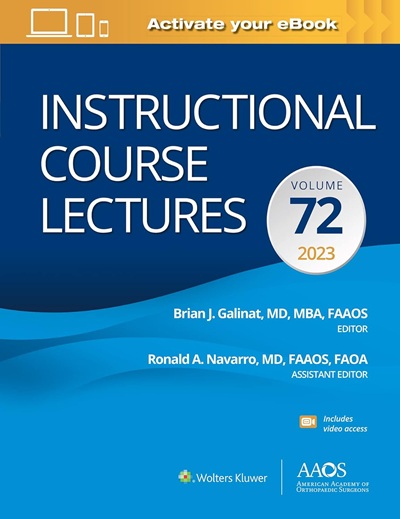 Instructional Course Lectures: Volume 72 (AAOS - American Academy of Orthopaedic Surgeons)