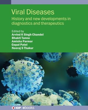 Viral Diseases: History and new developments in diagnostics and therapeutics, 2025_ Original PDF